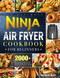 The Ultimate NINJA Air Fryer Cookbook for Beginners