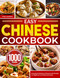 Easy Chinese Cookbook: Amazing & Delicious Chinese Food Recipes for