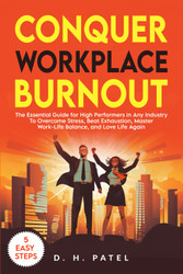 Conquer Workplace Burnout