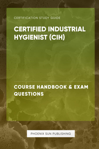 Certified Industrial Hygienist