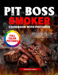Pit Boss Smoker Cookbook with Pictures