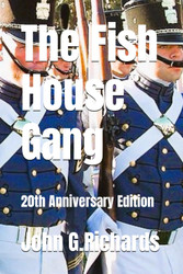 The Fish House Gang: