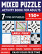 Mixed Puzzles Activity Book for Adults 150+ Large Print Puzzles