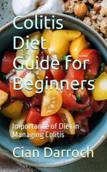 Colitis Diet Guide for Beginners