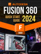Autodesk Fusion 360 Quick Start 2024 Guide