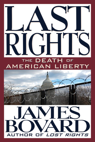 Last Rights: The Death of American Liberty