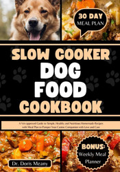 Slow Cooker Dog Food Cookbook
