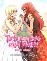 Tales of Love and Magic: The Complete Series