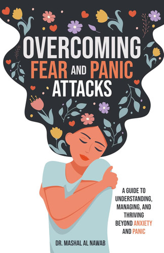 Overcoming Fear and Panic Attacks