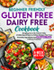 Gluten Free Dairy Free Cookbook