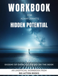 Workbook for Hidden Potential by Adam Grant: Exercises for Reflection