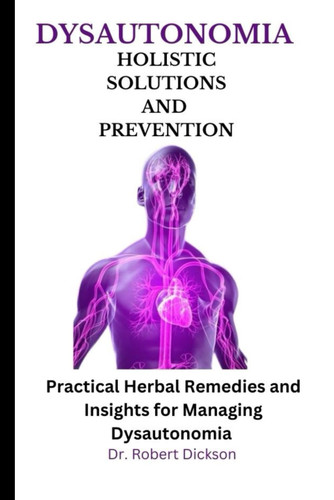 Dysautonomia Holistic Solutions and Prevention