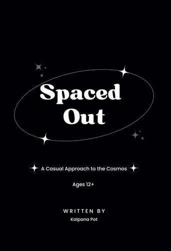 Spaced Out: A Casual Approach to the Cosmos