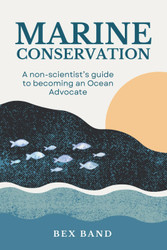 Marine Conservation: Guide for Non-Scientists