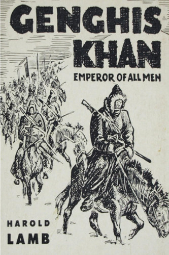 Genghis Khan: Emperor of All Men