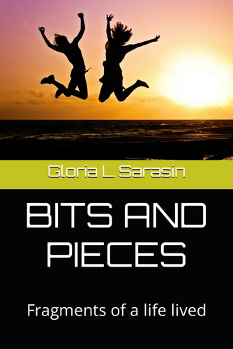 BITS AND PIECES: Fragments of a life lived