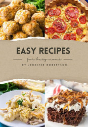 Easy Recipes for Busy Moms