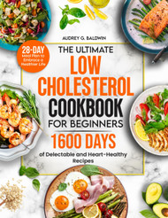 The Ultimate Low Cholesterol Cookbook for Beginners