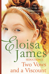 Two Vows and a Viscount (The Seduction)