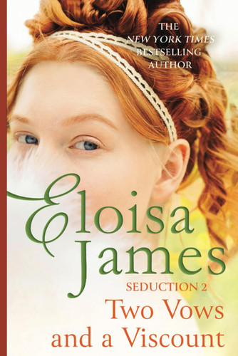 Two Vows and a Viscount (The Seduction)