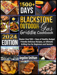 Blackstone Outdoor Gas Griddle Cookbook