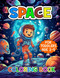 Space Coloring Book For Toddlers Age 2-5: 30 Fun and Simple Galactic