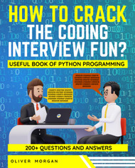 How to Crack Coding Interview Fun?: Useful Book of Python Programming