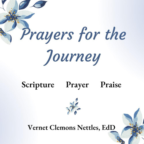 Prayers for the Journey: Scripture Prayer Praise