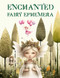 Enchanted Fairy Ephemera Book