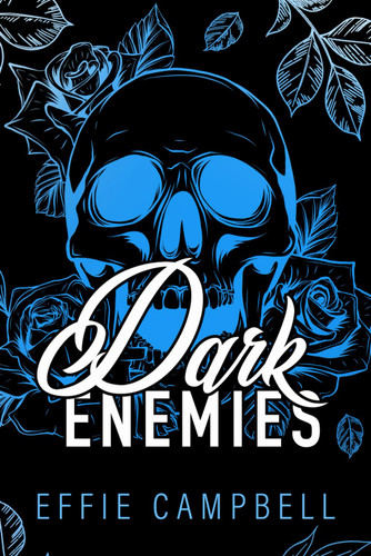 Dark Enemies: Special Edition Blue (McGowan Mafia Series)