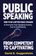 Public Speaking-From Competent to Captivating