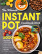 The Ultimate Instant Pot Cookbook 2024