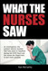 What the Nurses Saw: An Investigation Into Systemic Medical Murders