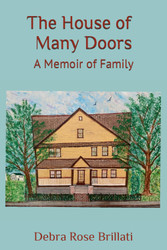 The House of Many Doors: A Memoir of Family