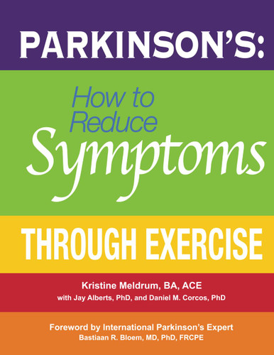 Parkinson's: How to Reduce Symptoms Through Exercise