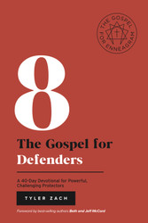 The Gospel for Defenders: A 40-Day Devotional for Powerful