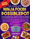 The Complete Ninja Foodi PossiblePot Cookbook with Pictures