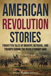 American Revolution Stories