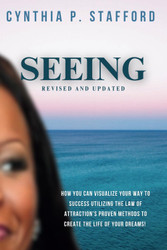 Seeing: How You Can Visualize Your Way to Success Utilizing the Law