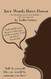 Your Words Have Power: Talk to yourself like you would talk to
