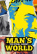 MAN's WORLD: The Final Digest (MAN's WORLD Digests)