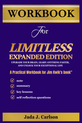 Workbook For Limitless Expanded Edition: A Practical Workbook for Jim
