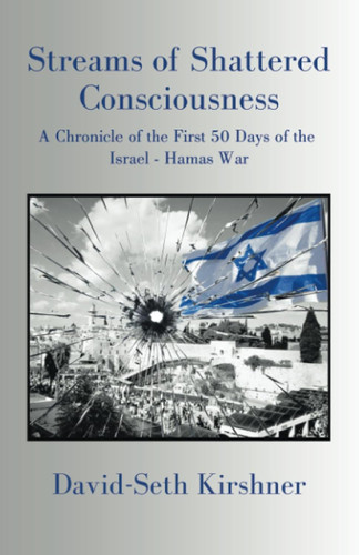 Streams of Shattered Consciousness: A Chronicle of the First 50 Days