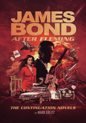 James Bond After Fleming: The Continuation Novels
