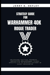 Strategy Guide for Warhammer 40K