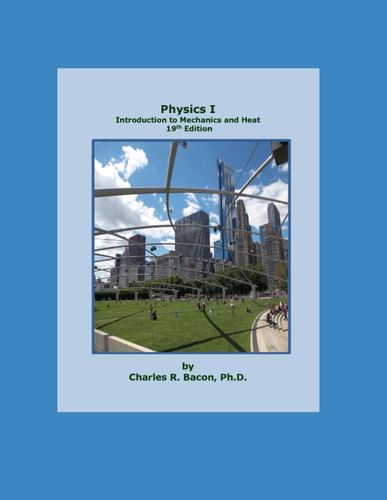 Physics I: Introduction to Mechanics and Heat
