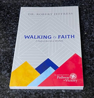Walking by Faith: A Study of the Life of Abraham