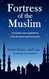 Fortress of the Muslim