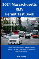 2024 MASSACHUSETTS RMV Permit/License Test Book .a quick practice