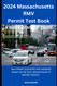 2024 MASSACHUSETTS RMV Permit/License Test Book .a quick practice